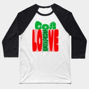 God's Unconditional Love Word Art Present Baseball T-Shirt